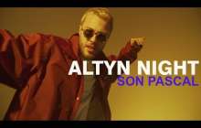Son Pascal - Altyn Night